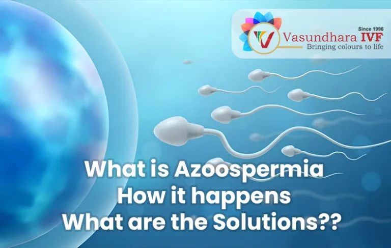 What is Azoospermia, How it happens & What are the Solutions?